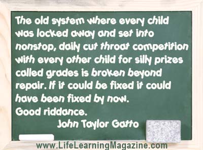 quote by John Taylor Gatto
