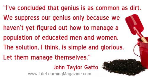 quote about genius by John Taylor Gatto