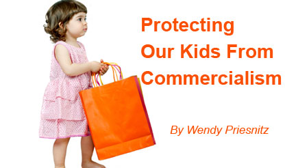 Protecting Our Kids From Commercialism